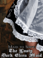 The Lusty Dark Elven Maid II: Maid to Serve