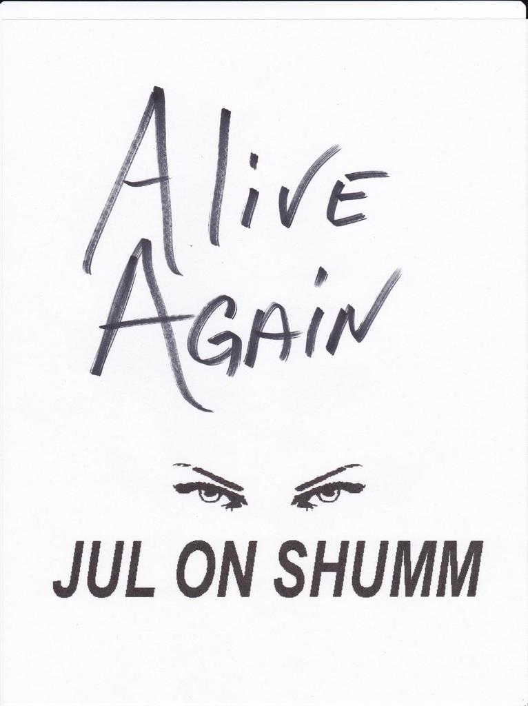 Alive Again by Jul on Shumm (Ebook) - Read free for 30 days