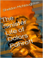 The Sinister Life of Dolors Pahrott