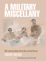 A Military Miscellany: Advice on Life from Military Men