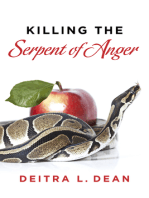 Killing the Serpent of Anger