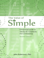 The Value of Simple: A Practical Guide to Taking the Complexity Out of Investing
