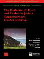 The Dialectic of Truth and Fiction in Joshua Oppenheimer's The Act of Killing