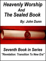 Heavenly Worship And The Sealed Book: Seventh Book in Series “Revelation: Transition To New Era”