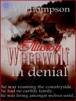 Illusion 3, Werewolf in Denial