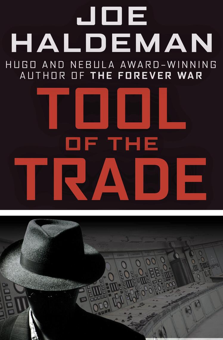 Tool of the Trade by Joe Haldeman Book Read Online