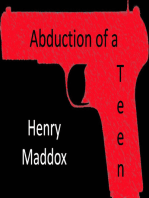 Abduction of a Teen: Part 1