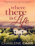 Where There Is Life