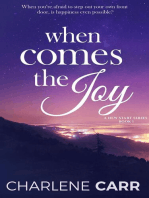 When Comes The Joy: A New Start, #1
