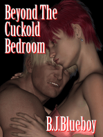 Beyond The Cuckold Bedroom