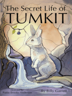 The Secret Life of Tumkit