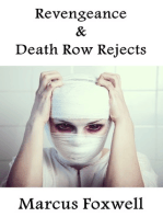Revengeance and Death Row Rejects