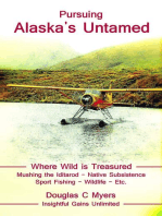Pursuing Alaska's Untamed