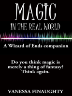 Magic in the Real World: A Wizard of Ends companion