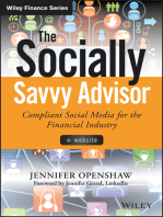 The Socially Savvy Advisor: Compliant Social Media for the Financial Industry