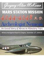 Mars Station Mission. 4244-4248 AD. Archeologist Nemesis.
