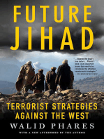 Future Jihad: Terrorist Strategies against America