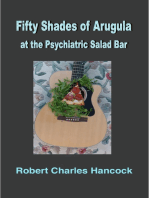 Fifty Shades of Arugula at the Psychiatric Salad Bar