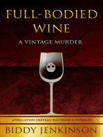 Full-Bodied Wine: A Vintage Murder