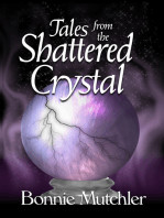 Tales of the Shattered Crystal