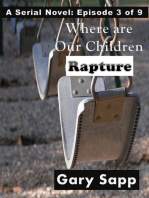 Rapture: Where are our Children (A Serial Novel) Episode 3 of 9