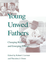 Young Unwed Fathers: Changing Roles and Emerging Policies