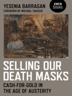 Selling Our Death Masks: Cash-For-Gold in the Age of Austerity