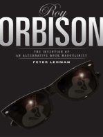Roy Orbison: Invention Of An Alternative Rock Masculinity