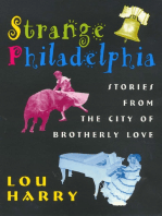 Strange Philadelphia: Stories from the City of Brotherly Love