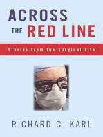 Across The Red Line: Stories From The Surgical Life