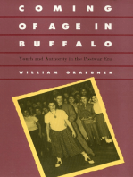 Coming Of Age In Buffalo: Youth and Authority in the Postwar Era