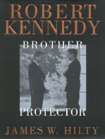 Robert Kennedy: Brother Protector