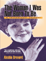 The Woman I Was Not Born To Be