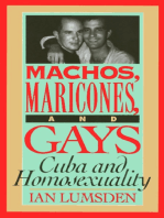 Machos Maricones & Gays: Cuba and Homosexuality