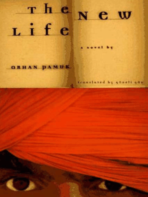 Read The New Life Online Orhan Pamuk Books