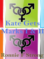 Kate Gets Marks I & II