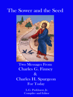 The Sower and the Seed: Two Messages from Charles G. Finney and Charles H. Spurgeon for Today