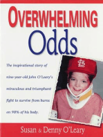 Overwhelming Odds