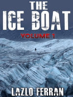 The Ice Boat: Volume I
