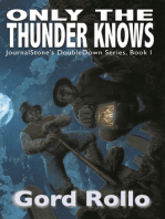 Only The Thunder Knows - East End Girls: JournalStone's DoubleDown Series - Book I