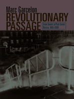 Revolutionary Passage: From Soviet To Post-Soviet Russia