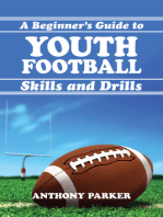 Youth Football Skills and Drills: A Beginner's Guide