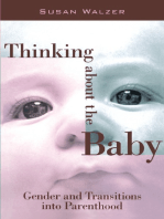 Thinking about the Baby: Gender and Transitions into Parenthood