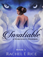 Insatiable: A Werewolf's Wedding: Insatiable, #3