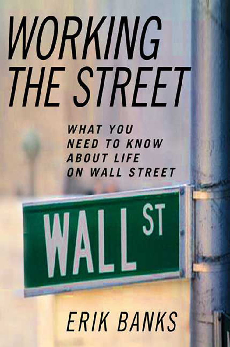 Read Working the Street Online by Erik Banks Books