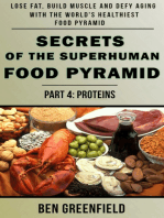 Secrets of the Suprhuman Food Pyramid (Book 4: Proteins)