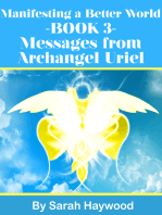 Manifesting a Better World: Book 3 - Messages from Archangel Uriel
