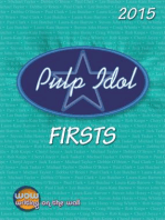 Pulp Idol Firsts 2015: Pulp Idol Firsts, #5