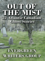 Out of the Mist: 22 Atlantic Canadian Ghost Stories