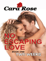 No Escaping Love ... Book One